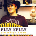 Elly Kelly: Yesterdayâ€™s Dream