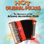 Hot Original Polkas by the Arizona Accordion Club